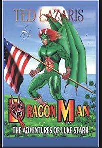 Watch DragonMan: The Adventures of Luke Starr