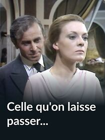 Watch Celle qu'on laisse passer