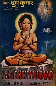 Watch Bhakta Dhruv Kumar