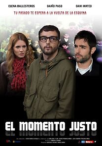 Watch El momento justo (Short 2009)