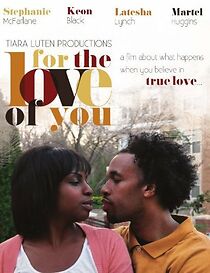 Watch For the Love of You