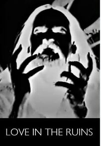 Watch Love in the Ruins (Short 1995)