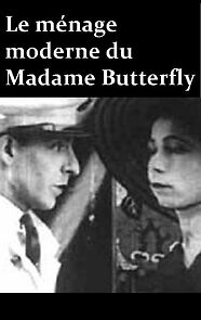 Watch Le ménage moderne de Madame Butterfly (Short 1920)