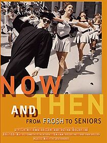 Watch Now and Then: From Frosh to Seniors