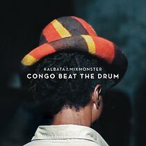 Watch Congo Beat the Drum