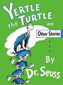 Watch Yertle the Turtle and Other Stories