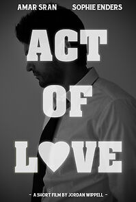 Watch Act of Love (Short 2013)
