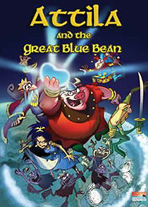 Watch Attila and the Great Blue Bean