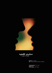 Watch I Call It Love (Short 2014)