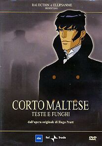 Watch Corto Maltese: Heads and Mushrooms