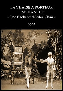 Watch The Enchanted Sedan Chair (Short 1905)