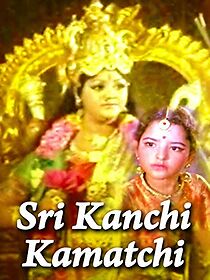 Watch Shri Kanchi Kamakshi