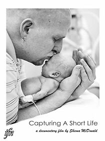 Watch Capturing a Short Life