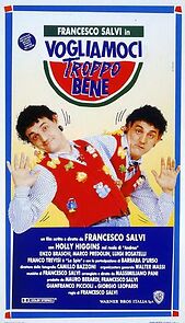 Watch Vogliamoci troppo bene