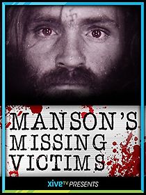 Watch Manson's Missing Victims
