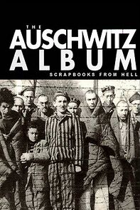 Watch Scrapbooks from Hell: The Auschwitz Albums