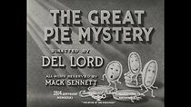 Watch The Great Pie Mystery (Short 1931)