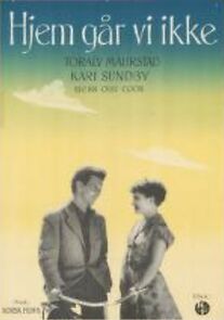 Watch Hjem går vi ikke