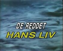 Watch De reddet hans liv