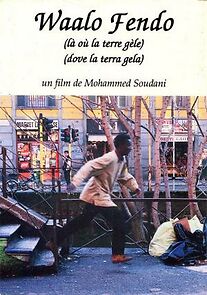 Watch Waalo Fendo - Là où la terre gèle