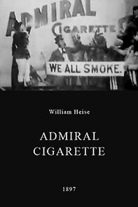 Watch Admiral Cigarette (Short 1897)