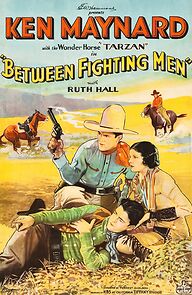 Watch Between Fighting Men