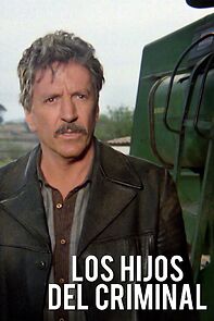 Watch Los hijos del criminal