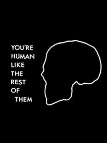 Watch You're Human Like the Rest of Them (Short 1967)