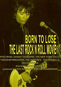 Watch Born to Lose: The Last Rock and Roll Movie