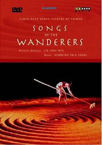 Watch Cloudgate Dance Theatre: Songs of the Wanderers