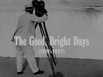 Watch The Good, Bright Days (1919-1927) (Short 1960)
