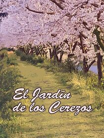 Watch El jardín de los cerezos