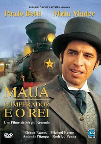 Watch Mauá - O Imperador e o Rei