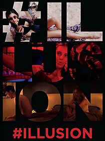 Watch #Illusion (Short 2014)