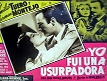 Watch Yo fui una usurpadora