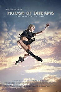 Watch House of Dreams: The Planet Funk Story