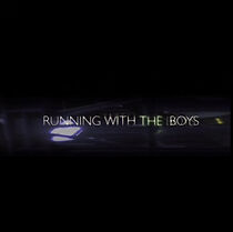 Watch Running with the Boys (Short 2008)