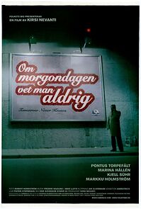 Watch Om morgondagen vet man aldrig