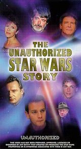 Watch The Unauthorized 'Star Wars' Story
