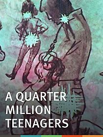 Watch A Quarter Million Teenagers (Short 1964)