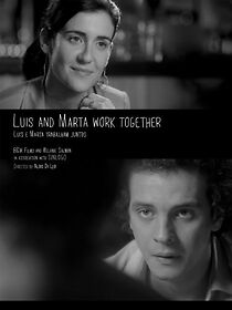 Watch Luis and Marta Work Together (Short 2011)