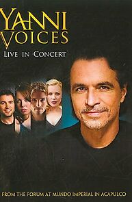 Watch Yanni: Voices - Live from the Forum in Acapulco (TV Special 2009)
