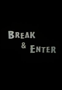 Watch Break & Enter (Short 1999)