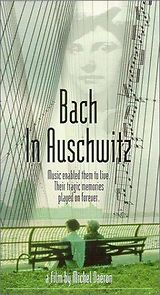 Watch Bach in Auschwitz