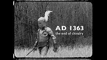 Watch A.D. 1363, the End of Chivalry (Short 2015)