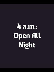 Watch 4 a.m.: Open All Night (Short 1999)