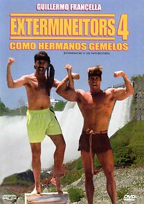 Watch Extermineitors 4: Como Hermanos Gemelos