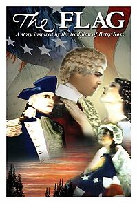 Watch The Flag: A Story Inspired by the Tradition of Betsy Ross (Short 1927)