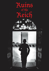 Watch Ruins of the Reich
