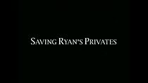 Watch Saving Ryan's Privates (Short 1998)